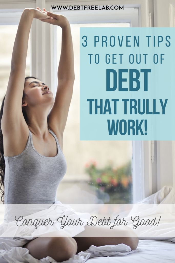 Are you looking for solutions to get rid of debt quickly? Try these 3 strategies to get out of debt fast! Start your debt free journey today with these debt payoff tips. Stop wondering how to pay off debt once and for all. Apply these debt payoff strategies and start living debt free now! #debt #debtfree #debtpayoff #debtpayofftips #howtopayoffdebt #debtfree #getoutofdebt #debtmanagement