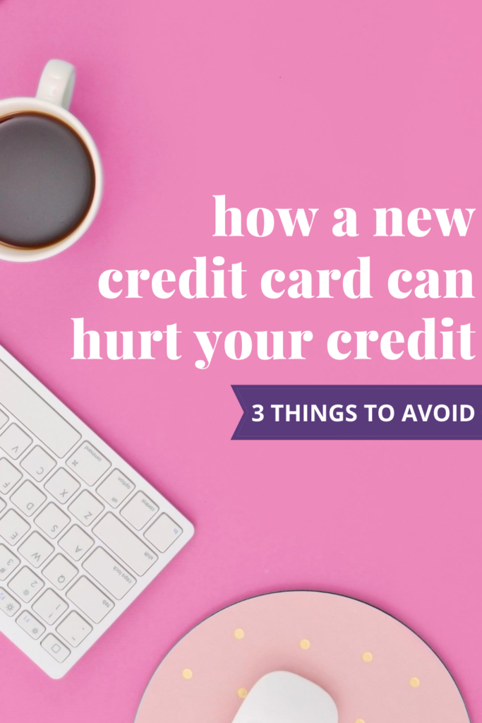 Find out if a new credit card application affects your credit score. Before you apply for a credit card, check out this article and find out if it could hurt your credit score. Click through to find three things to avoid when getting a new credit card so it doesn't hurt your credit! #creditscoretips #creditscorehacks #creditcards