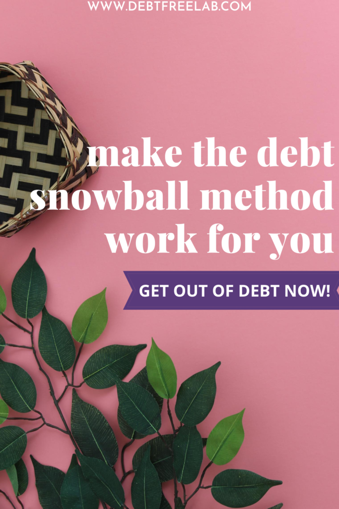 How to make the Debt Snowball Method work for you! Check out this post which breaks down the debt snowball method to pay off debt. Want to know if the debt snowball method really works to pay off debt fast? Check out this post and learn how to make the debt snowball method work for you to get out of debt fast! #debt #debtfree #debtpayoff #debtpayofftips #howtopayoffdebt #debtfree #getoutofdebt #debtsnowball #debtmanagement #debtsnowballmethod